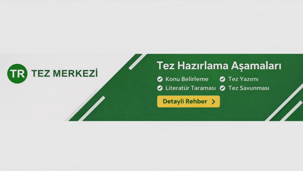 Tez Hazırlama Aşamaları